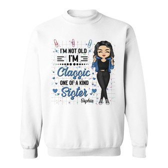 Sometimes I Feel Old Personalized Sweatshirt - Gift for Sisters - Thegiftio UK
