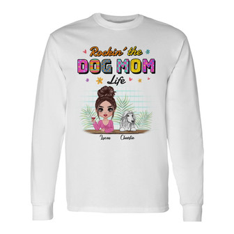 Summer Doll Woman Rockin The Dog Mom Life Custom Long Sleeve Shirt - Thegiftio UK