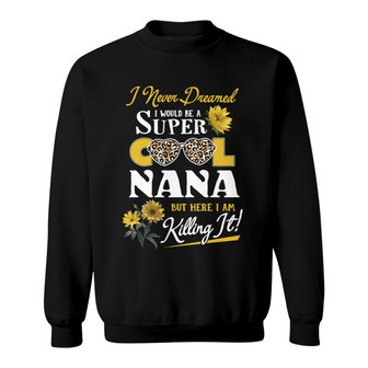 Super Cool Nana Personalized Sweatshirt - Gift for Grandma - Thegiftio UK