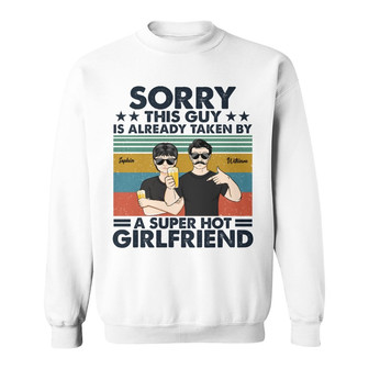 Taken By A Super Hot Custom Sweatshirt - Gift for Couples - Thegiftio UK