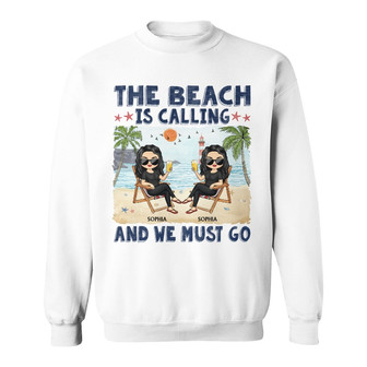 The Beach Is Calling Custom Sweatshirt - Gift for Best Friends - Thegiftio UK