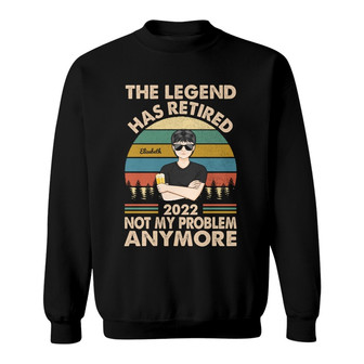 The Legend Has Retired Personalized Sweatshirt - Gift for Mom - Thegiftio UK