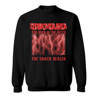 The Man The Myth The Snack Dealer Custom Sweatshirt - Thegiftio UK