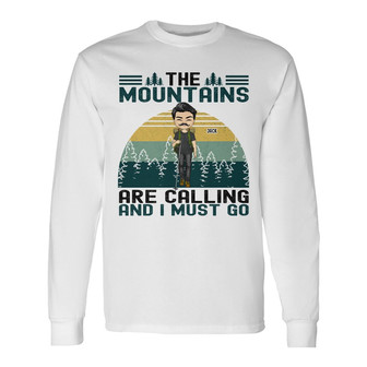 The Mountains Are Calling Custom Long Sleeve Shirt - Gift for Hikers - Thegiftio UK