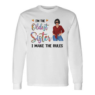 The Youngest Middle Oldest Sister Custom Long Sleeve Shirt - Thegiftio UK