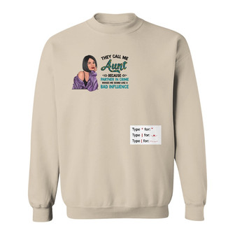 They Call Me Aunt Custom Sweatshirt - Gift for Family - Thegiftio UK
