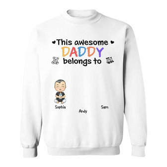 This Awesome Daddy Mommy Belongs To Custom Sweatshirt - Gift - Thegiftio UK