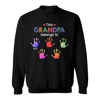 This Grandpa Daddy Belongs To Custom Sweatshirt - Gift for Dad - Thegiftio UK