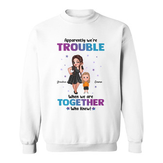 Trouble Together Sassy Grandma And Doll Grandkids Custom - Thegiftio UK