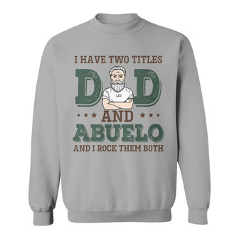 Two Titles Rock Both Grandpa Custom Sweatshirt - Gift for Dad - Thegiftio UK