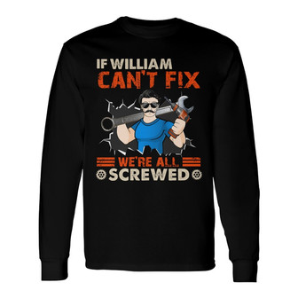 We're All Screwed Personalized Long Sleeve Shirt - Gift for Dad - Thegiftio UK