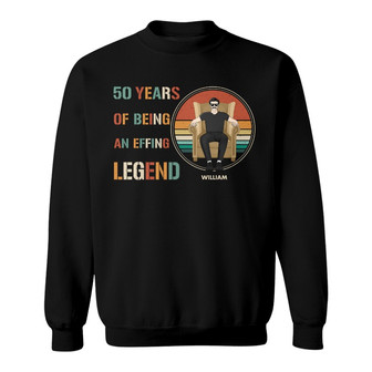 X Years Of Being A Legend Custom Sweatshirt - Birthday Gift - Thegiftio UK