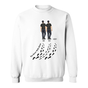You Never Walk Alone Custom Sweatshirt - Gift for Family - Thegiftio UK