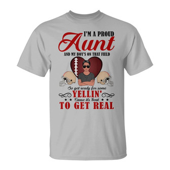 Get Ready For Some Yellin Custom Shirt - Gift For Moms - Thegiftio UK