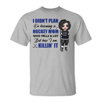 I Didn't Plan On Becoming A Hockey Mom Custom T-Shirt - Gift - Thegiftio UK