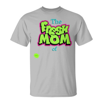 Mother The Fresh Mom Custom T-Shirt - Gift for Mom - Thegiftio UK