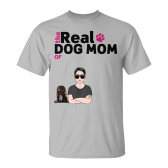 The Real Dog Mom Custom T-Shirt - Gift for Dog Lovers - Thegiftio UK