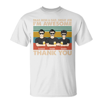 Dear Dad And Mom Great Job Custom T-Shirt - Father Gift - Thegiftio UK