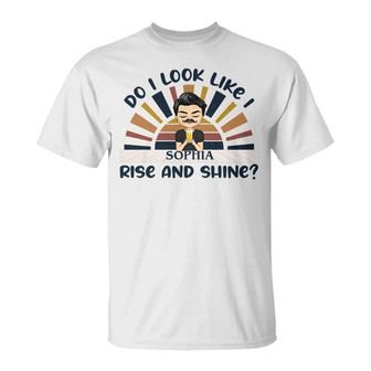 Rise And Shine Personalized T-Shirt - Gift for Mom - Thegiftio UK