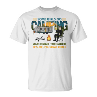Some Girls Go Camping Personalized T-Shirt - Gift for Mom - Thegiftio UK