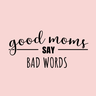 Good Mom