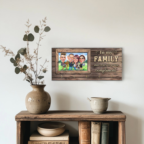 In My Family, Crazy is a Compliment rustic family key holder with caricature art, 4 hooks, entryway wall decor | Familywalldecor