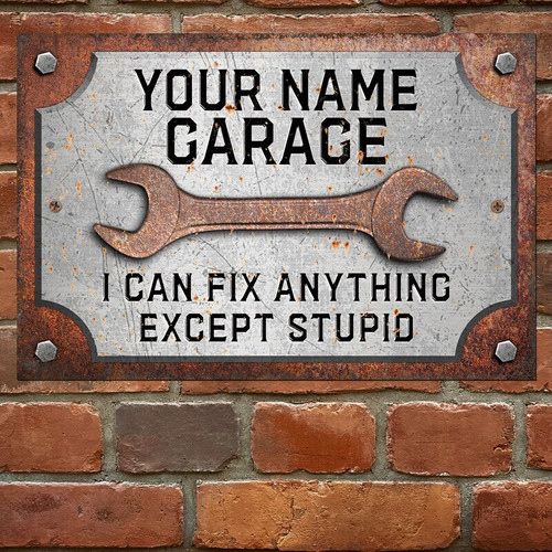 Funny dad garage vintage metal sign, custom name, 'I can fix anything except stupid' quote, wall decor for Dad’s garage | Family Wall Decor