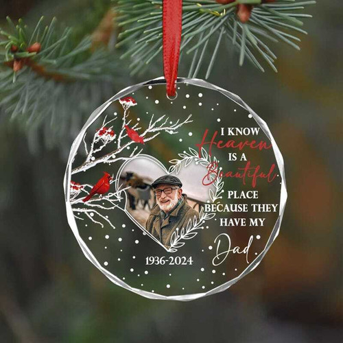 Memorial Christmas acrylic ornament for Dad, custom name and dates, 'I Know Heaven Is A Beautiful Place' bereavement gift | Familywalldecor