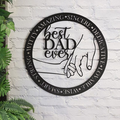 Best Dad Ever metal sign wall decor in matte black steel, bold laser-cut lettering, horizontal layout for Father’s Day gift | Familywalldecor
