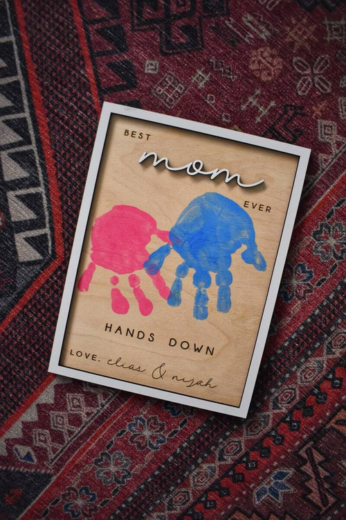 Best Mom Ever handprint wood sign, personalized with kids' names and handprints, whitewashed finish for Mother's Day | Familywalldecor