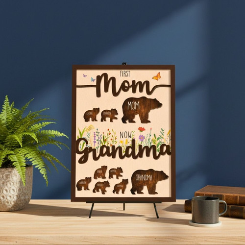 Bear Family Wood Sign - Personalized For 'First Mom Now Grandma' - Mother's Day Gift | Familywalldecor