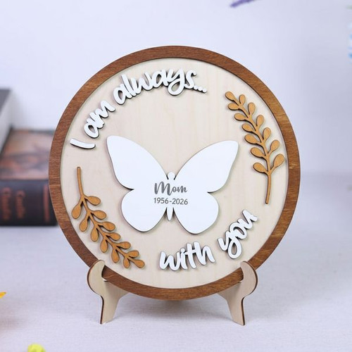 Butterfly Memorial Layer Wood Sign Always With You Mother Gift - Easessy