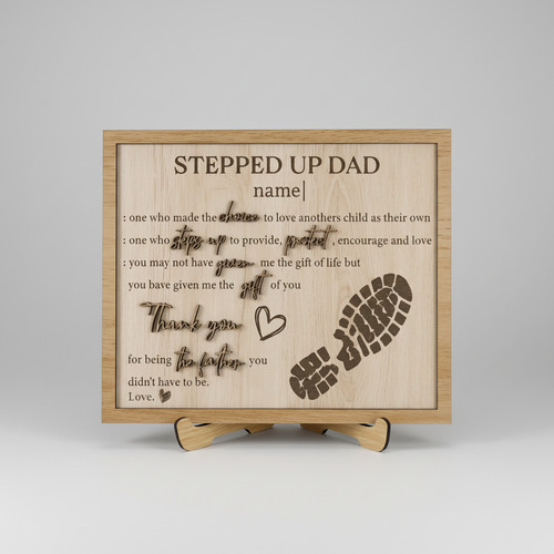 Heartfelt Stepped Up Dad Wood Sign - Personalized Step-Dad Gift - Father's Day Fun