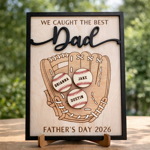 We Caught The Best Dad Wood Sign - Custom Baseball Gift - Father's Day Fun