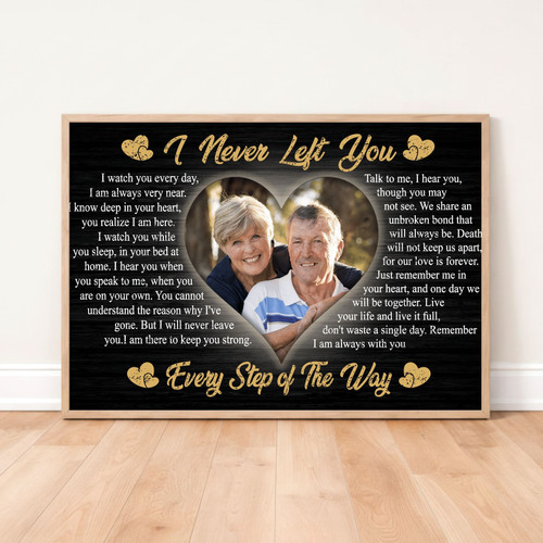 I Never Left You Memorial Custom Canvas - Parent Remembrance Gift - Easessy