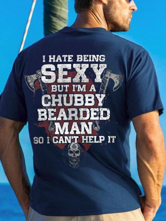 I Hate Being Sexy - But I Can't Help It - Funny Beard Shirt I Hate Being Sexy - But I Can't Help It - Funny Beard Shirt