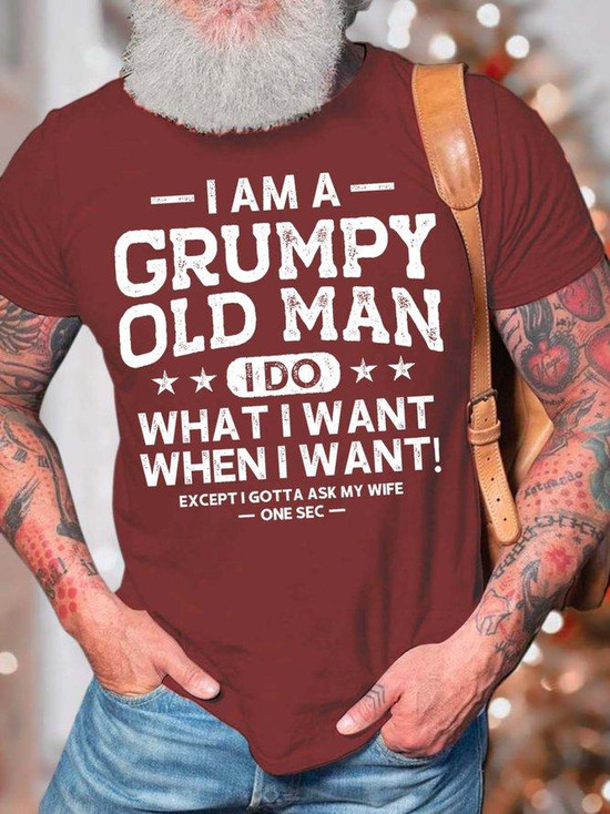 I Am A Grumpy Old Man I Do What I Want When I Want Shirt I Am A Grumpy Old Man I Do What I Want When I Want Shirt