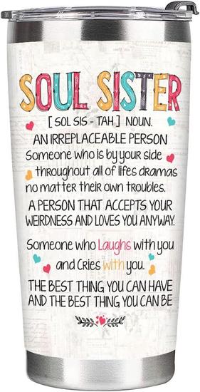 https://images.cloudfable.net/550x550/2023/07/27/gifts-for-soul-sister-friends-female-tumbler-20oz-sister-gifts-ywapvacd.jpg
