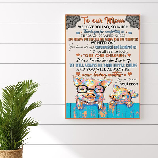 To Our Mom We Love You So, So Much Poster