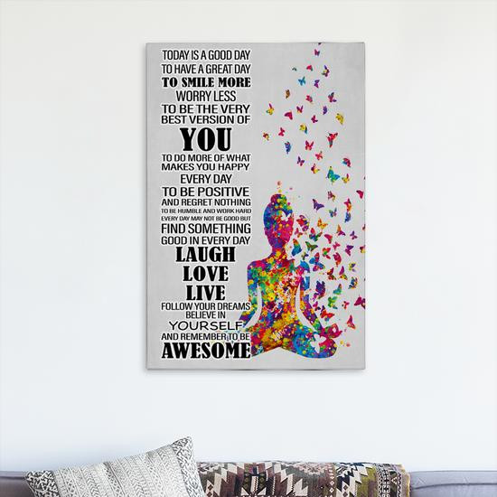 Today Is A Good Day T Have A Great Day Canvas | Mazezy