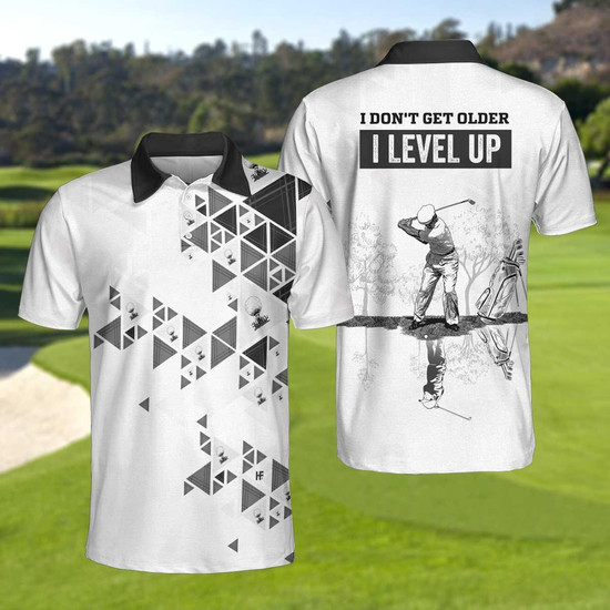 I Don't Get Older I Level Up Golf Polo Shirt, Black And