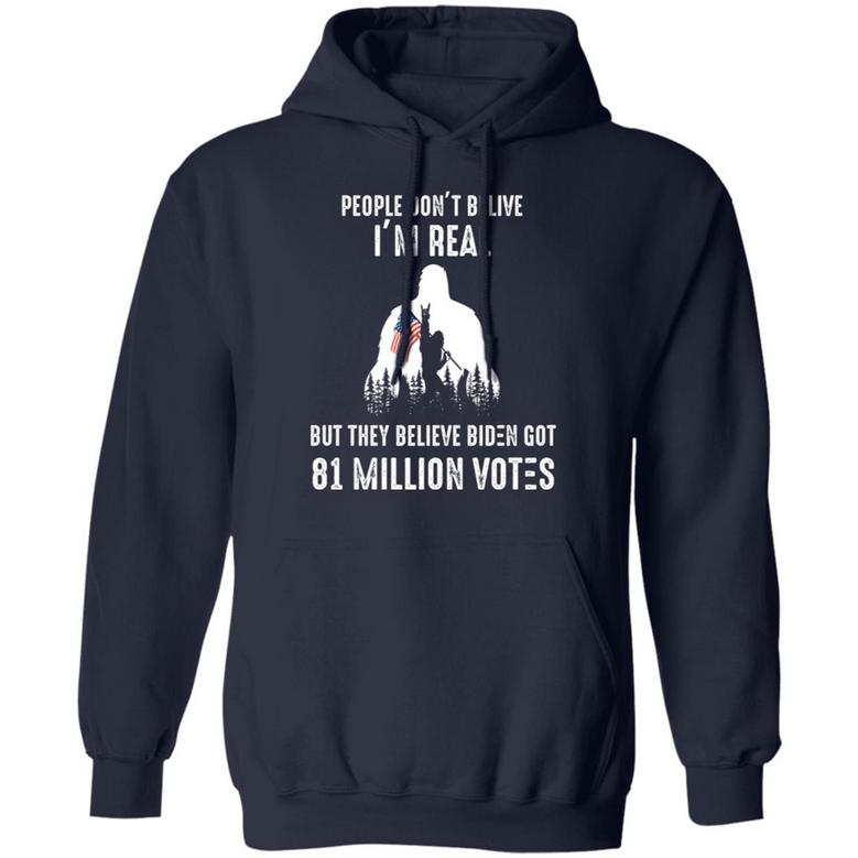 Bigfoot People Don’T Believe I’M Real But They Believe Graphic Design Printed Casual Daily Basic Hoodie