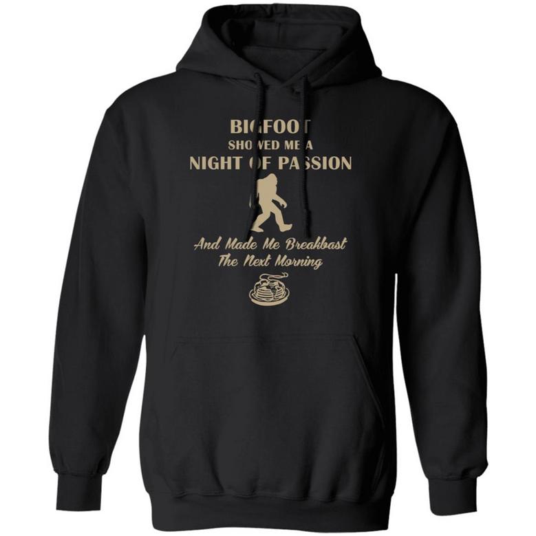 Bigfoot Showed Me A Night Of Passion Graphic Design Printed Casual Daily Basic Hoodie