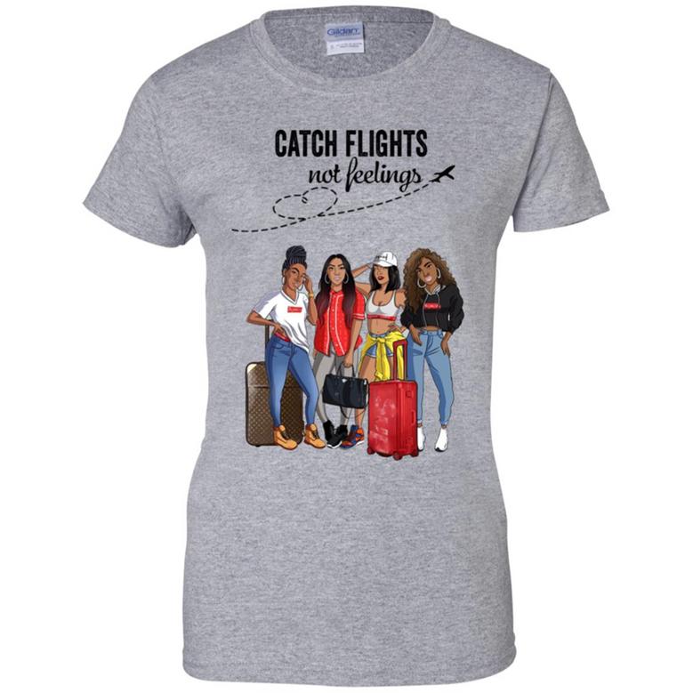 Catch Flights Not Feelings Girls Trip Graphic Design Printed Casual Daily Basic Women T-shirt