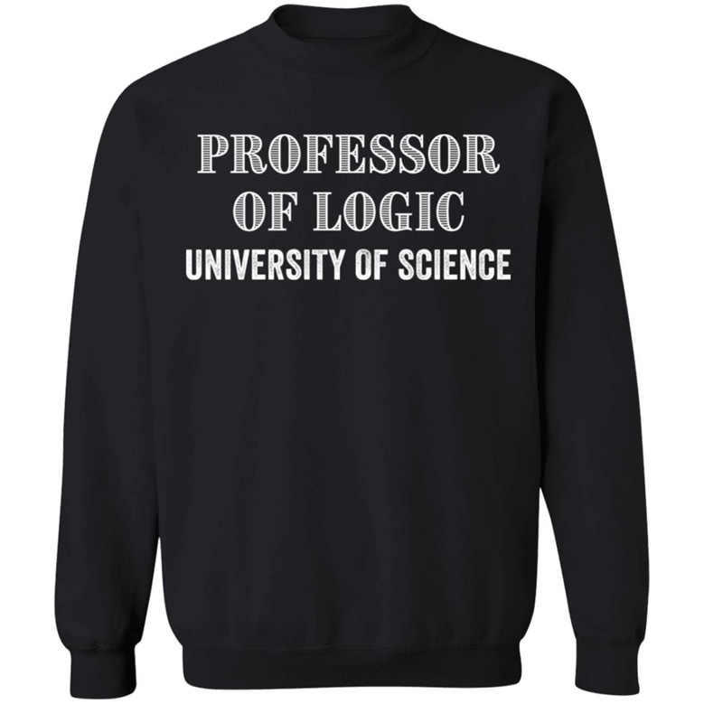 Professor Of Logic At The University Of Science Graphic Design Printed Casual Daily Basic Sweatshirt