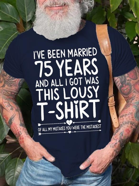 Mens Funny 75th Wedding Anniversary For Her & Wife 75 Years Of Marriage Round Neck Casual Short Sleeve T-shirt