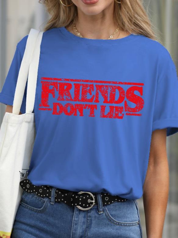 Friends Don't Lie Women's T-shirt