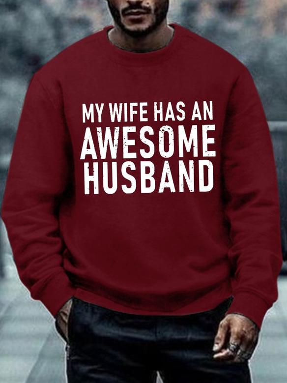 Men Funny My Wife Has An Awesome Husband Casual Sweatshirt