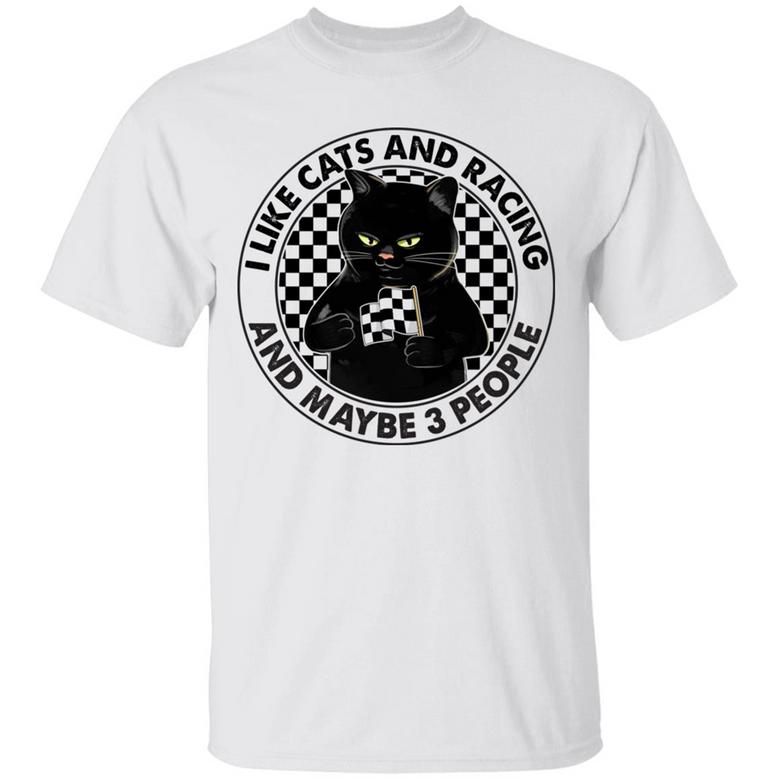 I Like Cats And Racing And Maybe 3 People Funny Black Cat Graphic Design Printed Casual Daily Basic Unisex T-Shirt