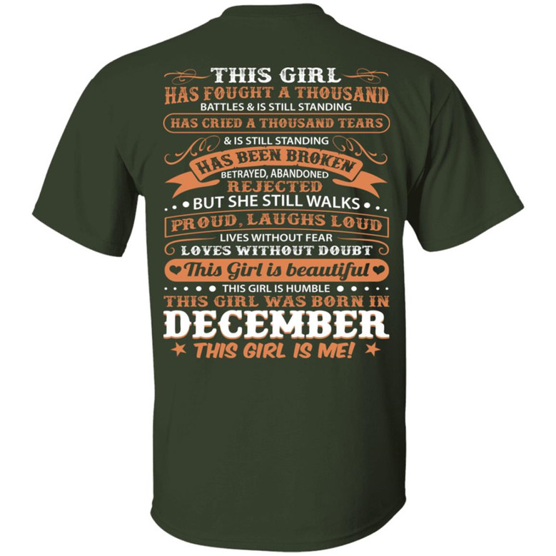 This Girl Has Fought A Thousand Battles And Cried Thousand Tears Was Born In December Print On Back Graphic Design Printed Casual Daily Basic Unisex T-Shirt